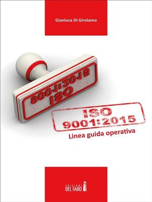 cover image of UNI EN ISO 9001 -2015. Linea guida operativa